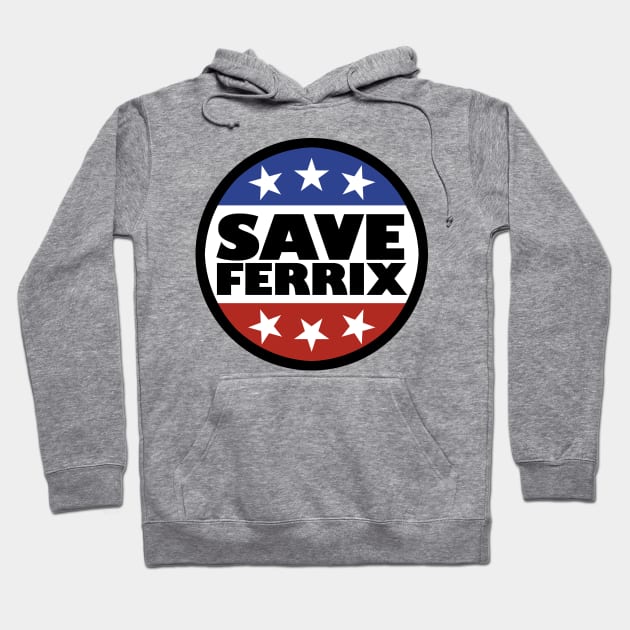 Save Ferrix Hoodie by artnessbyjustinbrown